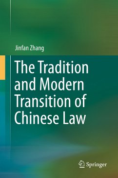 The Tradition and Modern Transition of Chinese Law (eBook, PDF) - Zhang, Jinfan