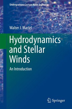 Hydrodynamics and Stellar Winds (eBook, PDF) - Maciel, Walter J.