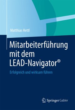 Mitarbeiterführung mit dem LEAD-Navigator® (eBook, PDF) - Hettl, Matthias