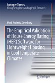 The Empirical Validation of House Energy Rating (HER) Software for Lightweight Housing in Cool Temperate Climates (eBook, PDF)