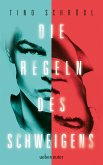 Die Regeln des Schweigens (eBook, ePUB)