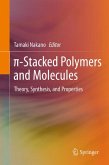 π-Stacked Polymers and Molecules (eBook, PDF)