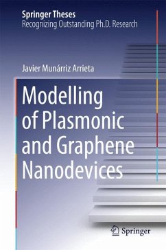 Modelling of Plasmonic and Graphene Nanodevices (eBook, PDF) - Munárriz Arrieta, Javier