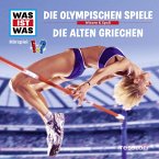 WAS IST WAS Hörspiel. Die Olympischen Spiele / Die alten Griechen. (MP3-Download)