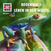 WAS IST WAS Hörspiel. Regenwald / Leben in der Wüste. (MP3-Download)