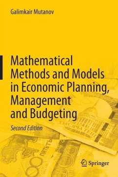 Mathematical Methods and Models in Economic Planning, Management and Budgeting (eBook, PDF) - Mutanov, Galimkair