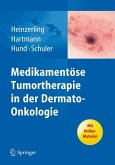 Medikamentöse Tumortherapie in der Dermato-Onkologie (eBook, PDF)