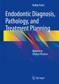 Endodontic Diagnosis, Pathology, and Treatment Planning (eBook, PDF)