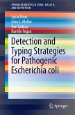 Detection and Typing Strategies for Pathogenic Escherichia coli (eBook, PDF)
