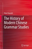 The History of Modern Chinese Grammar Studies (eBook, PDF)