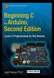 Beginning C for Arduino, Second Edition... - Bild 1