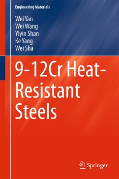 9-12Cr Heat-Resistant Steels (eBook, PDF) - Yan, Wei; Wang, Wei; Shan, Yiyin; Yang, Ke; Sha, Wei
