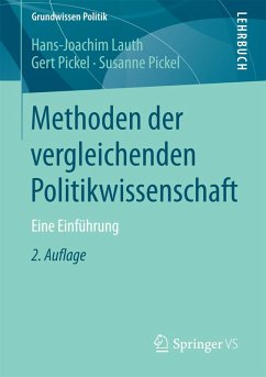 Methoden der vergleichenden Politikwissenschaft (eBook, PDF) - Lauth, Hans-Joachim; Pickel, Gert; Pickel, Susanne