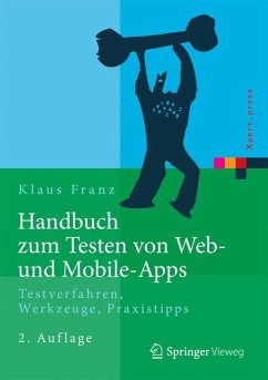 Handbuch zum Testen von Web- und Mobile-Apps (eBook, PDF) - Franz, Klaus