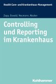 Controlling und Reporting im Krankenhaus (eBook, ePUB)