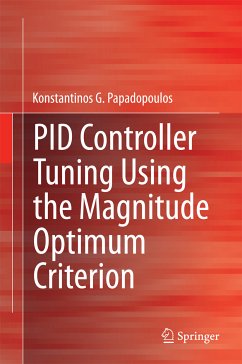 PID Controller Tuning Using the Magnitude Optimum Criterion (eBook, PDF) - G. Papadopoulos, Konstantinos