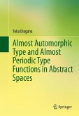 Almost Automorphic Type and Almost Periodic Type Functions in Abstract Spaces (eBook, PDF)