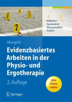Evidenzbasiertes Arbeiten in der Physio- und Ergotherapie (eBook, PDF) - Mangold, Sabine