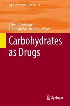 Carbohydrates as Drugs (eBook, PDF)