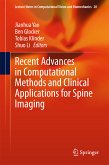 Recent Advances in Computational Methods and Clinical Applications for Spine Imaging (eBook, PDF)