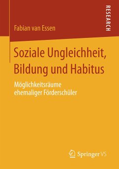 Soziale Ungleichheit, Bildung und Habitus (eBook, PDF) - van Essen, Fabian