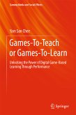 Games-To-Teach or Games-To-Learn (eBook, PDF)