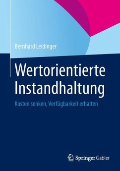 Wertorientierte Instandhaltung (eBook, PDF) - Leidinger, Bernhard