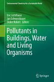 Pollutants in Buildings, Water and Living Organisms (eBook, PDF)