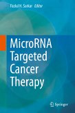 MicroRNA Targeted Cancer Therapy (eBook, PDF)