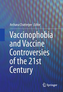 Vaccinophobia and Vaccine Controversies of the 21st Century (eBook, PDF)