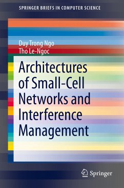 Architectures of Small-Cell Networks and Interference Management (eBook, PDF) - Ngo, Duy Trong; Le-Ngoc, Tho