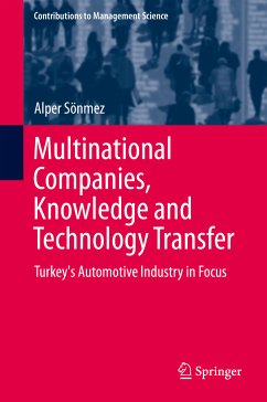 Multinational Companies, Knowledge and Technology Transfer (eBook, PDF) - Sönmez, Alper