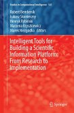Intelligent Tools for Building a Scientific Information Platform: From Research to Implementation (eBook, PDF)
