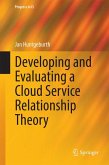 Developing and Evaluating a Cloud Service Relationship Theory (eBook, PDF)