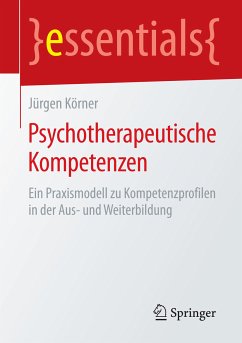 Psychotherapeutische Kompetenzen (eBook, PDF) - Körner, Jürgen