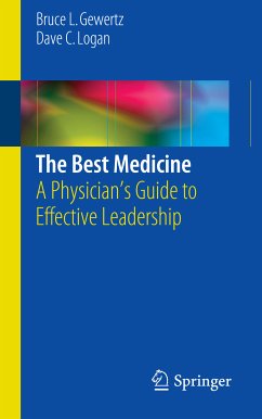 The Best Medicine (eBook, PDF) - Gewertz, Bruce L.; Logan, Dave C.
