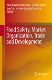 Food Safety, Market Organization, Trade and Development (eBook, PDF)
