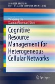 Cognitive Resource Management for Heterogeneous Cellular Networks (eBook, PDF)