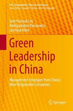 Green Leadership in China (eBook, PDF) - Lee, Sam Yoonsuk; Ramasamy, Ambigaibalan; Rhee, Jay Hyuk