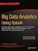 Big Data Analytics Using Splunk (eBook, PDF)
