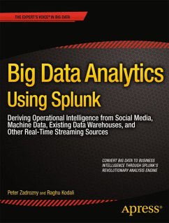 Big Data Analytics Using Splunk (eBook, PDF) - Zadrozny, Peter; Kodali, Raghu