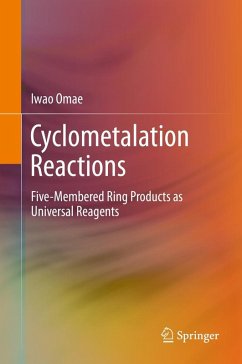 Cyclometalation Reactions (eBook, PDF) - Omae, Iwao