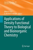 Applications of Density Functional Theory to Biological and Bioinorganic Chemistry (eBook, PDF)