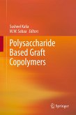 Polysaccharide Based Graft Copolymers (eBook, PDF)