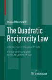 The Quadratic Reciprocity Law (eBook, PDF)