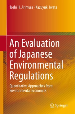 An Evaluation of Japanese Environmental Regulations (eBook, PDF) - Arimura, Toshi H.; Iwata, Kazuyuki