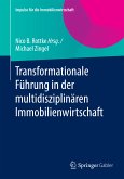 Transformationale Führung in der multidisziplinären Immobilienwirtschaft (eBook, PDF)