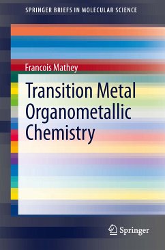 Transition Metal Organometallic Chemistry (eBook, PDF) - Mathey, Francois