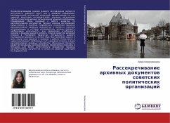 Rassekrechiwanie arhiwnyh dokumentow sowetskih politicheskih organizacij - Bermuhamedova, Ajzhan