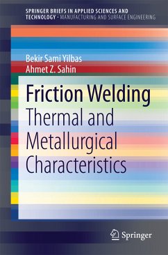 Friction Welding (eBook, PDF) - Yilbas, Bekir Sami; Sahin, Ahmet Z.